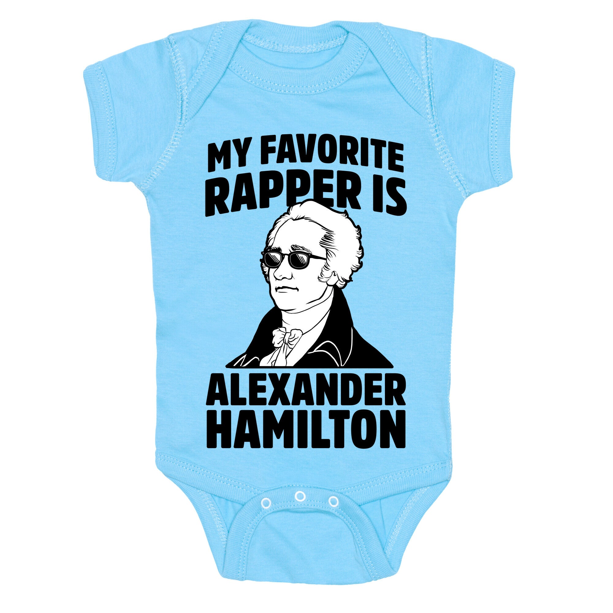 My Favorite Rapper is Alexander Hamilton Baby One Piece